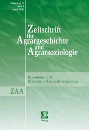Zeitschrift für Agrargeschichte und Agrarsoziologie 1/2025